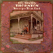 Big Mama Thornton - Ain't Nothin' You Can Do
