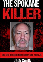 The Spokane Killer (Jack Smith)