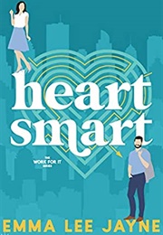 Heart Smart (Emma Lee Jayne)
