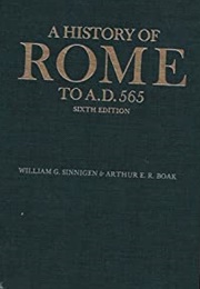 The History of Rome to A.D. 585 (Sinnigen & Boak)