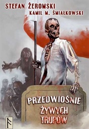 Przedwiośnie Żywych Trupów (Kamil M. Śmiałkowski, Stefan Żeromski)