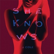 She Knows - J.Cole, Cults, Amber Coffman