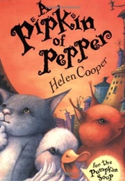 A Pipkin of Pepper (Helen Cooper)