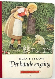 Det Hände En Gång (Elsa Beskow)