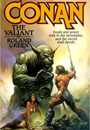 Conan the Valiant (Roland Green)