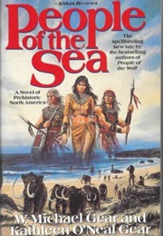 People of the Sea (W. Michael Gear and Kathleen O'Neal Gear)
