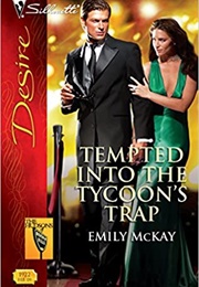 Tempted Into the Tycoon's Trap (Emily McKay)