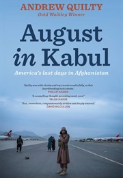 August in Kabul (Andrew Quilty)