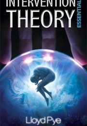 Intervention Theory Essentials (Lloyd Pye)