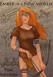 Ember of a New World (Ishtar Watson)