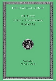 Lysis/Symposium/Gorgias (Plato)
