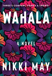 Wahala (Nikki May)