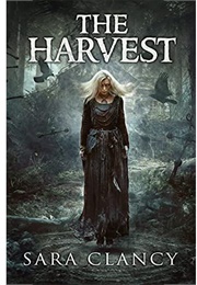 The Harvest (Sara Clancy)