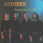Octobre - L'autoroute Des Rêves