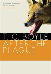 After the Plague (T.C. Boyle)