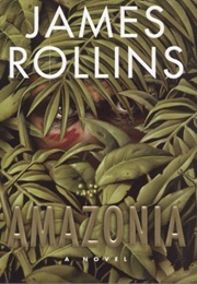 Amazonia (James Rollins)