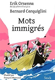 Les Mots Immigrés (Erik Orsenna)