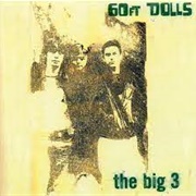 60 Ft. Dolls - The Big 3