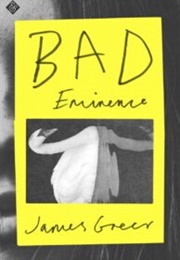Bad Eminence (James Greer)