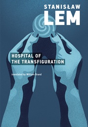 Hospital of the Transfiguration (Stanislaw Łem)