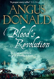 Blood's Revolution (Angus Donald)