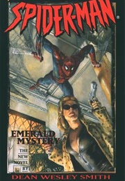 Spider-Man: Emerald Mystery (Dean Wesley Smith)