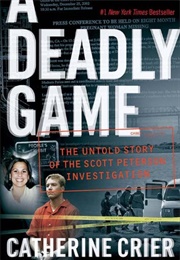 A Deadly Game (Catherine Crier)