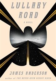 Lullaby Road (James Anderson)