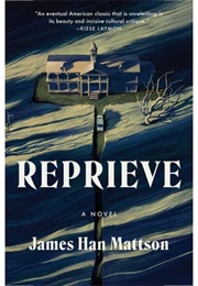 Reprieve (James Han Mattson)