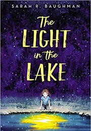 The Light in the Lake (Sarah R. Baughman)