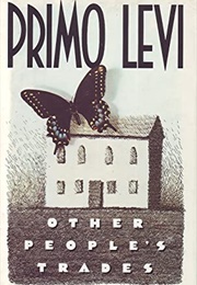 Other People's Trades (Primo Levi)