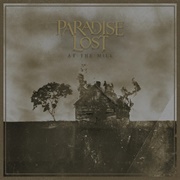 Paradise Lost - At the Mill