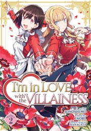 I'm in Love With the Villainess Vol. 2 (Inori)