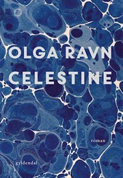 Celestine (Olga Ravn)