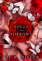 Souls and Sorrows (Sav R. Miller)