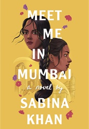 Meet Me in Mumbai (Sabina Khan)