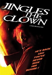 Jingles the Clown (2009)