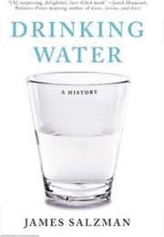Drinking Water (James Salzman)