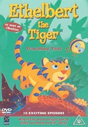 Ethelbert the Tiger (2005)