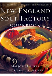 New England Soup Factory Cookbook (Marjorie Druker)