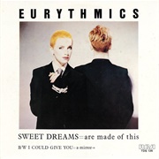 Eurythmics - Sweet Dreams Are Made of This (1983)