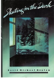 Skating in the Dark (David Michael Kaplan)