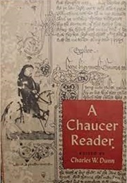 A Chaucer Reader (Charles W. Dunn)