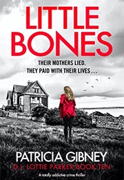 Little Bones (Patricia Gibney)