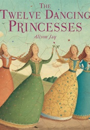 Twelve Dancing Princesses (Alison Ritchie)