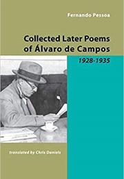 Collected Later Poems of Alvaro De Campos: 1928-1935 (Fernando Pessoa)