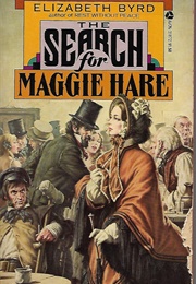 The Search for Maggie Hare (Elizabeth Byrd)