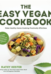 The Easy Vegan Cookbook (Kathy Hester)