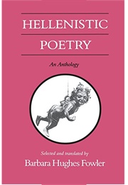 Hellenistic Poetry (Barbara Hughes Fowler)