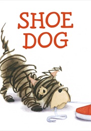 Shoe Dog (Megan Mcdonald)